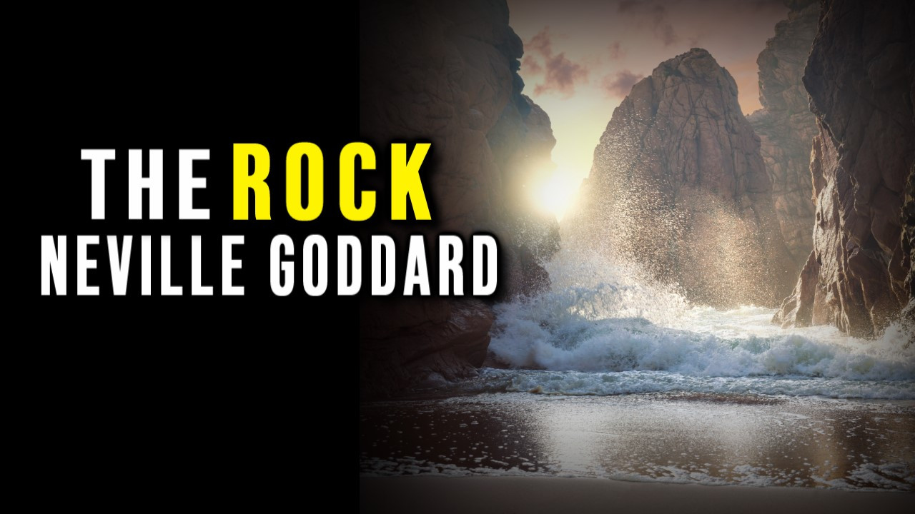 the-rock-neville-goddard